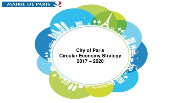 City of Paris  Circular Economy Strategy 2017 – 2020