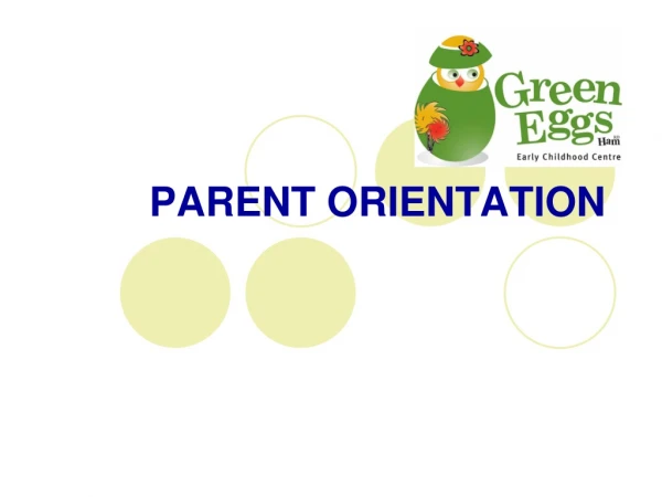 PARENT ORIENTATION