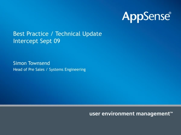 Best Practice / Technical Update Intercept Sept 09 Simon Townsend