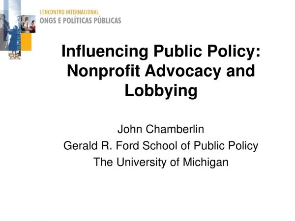 Influencing Public Policy: Nonprofit Advocacy and Lobbying