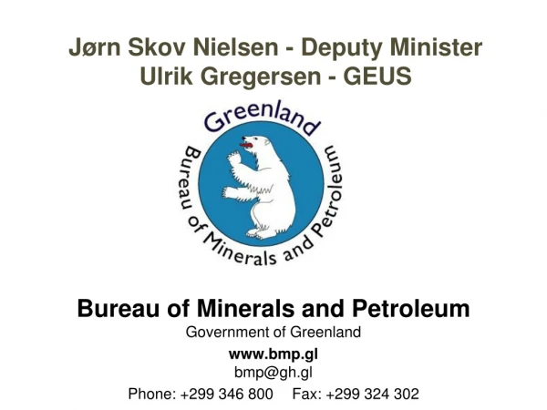 Bureau of Minerals and Petroleum Government of Greenland bmp.gl bmp@gh.gl