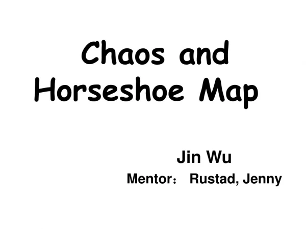 Chaos and Horseshoe Map