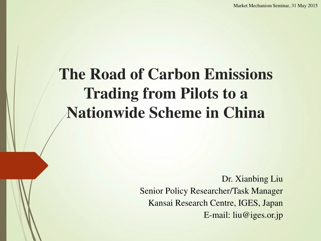 the road of carbon emissions trading from pilots to a nationwide scheme in china