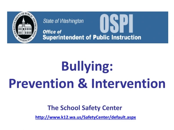 Bullying: Prevention &amp; Intervention