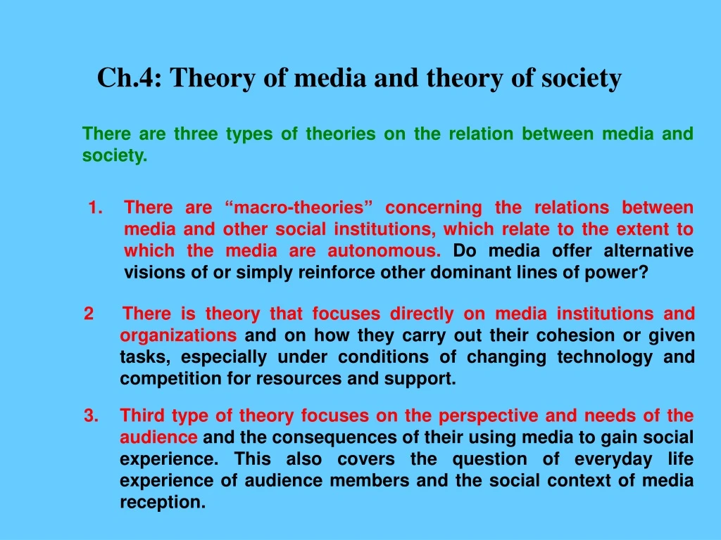 ch 4 theory of media and theory of society
