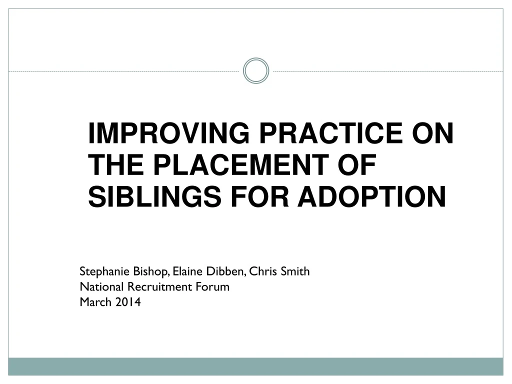 improving practice on the placement of siblings