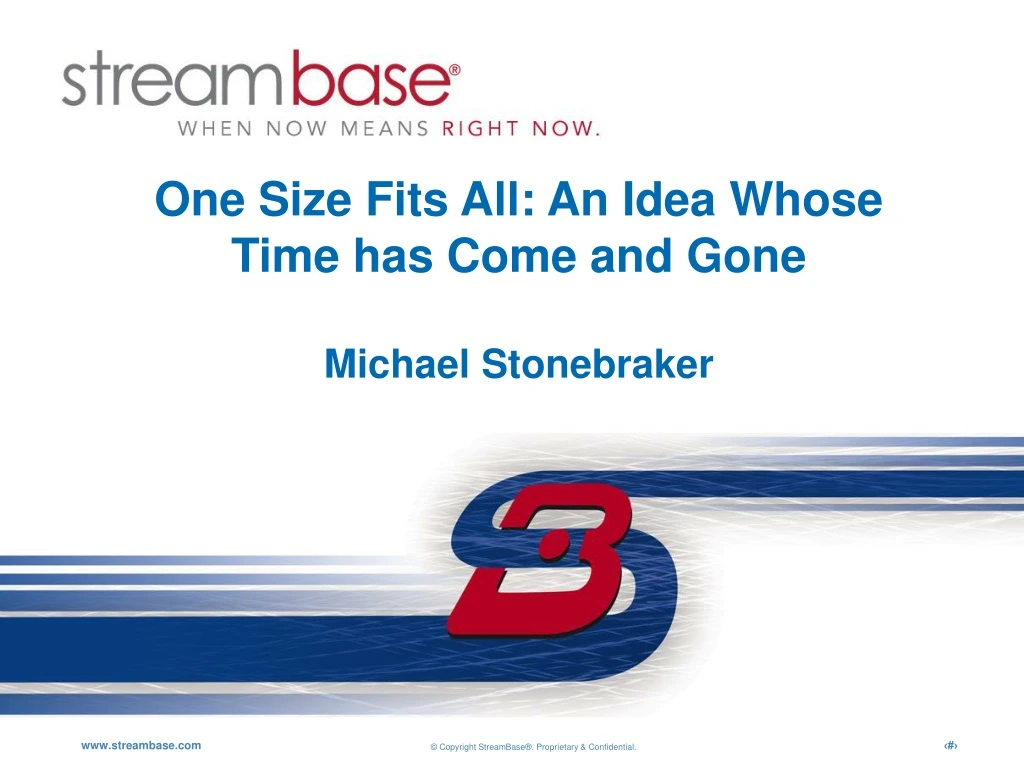 one size fits all an idea whose time has come and gone michael stonebraker