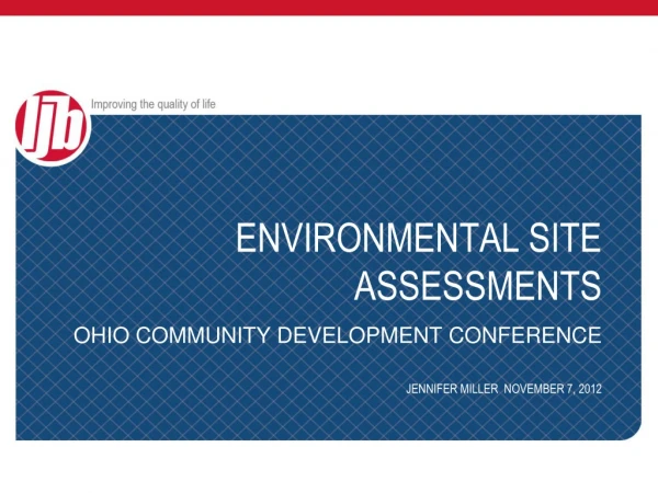 ENVIRONMENTAL SITE ASSESSMENTS