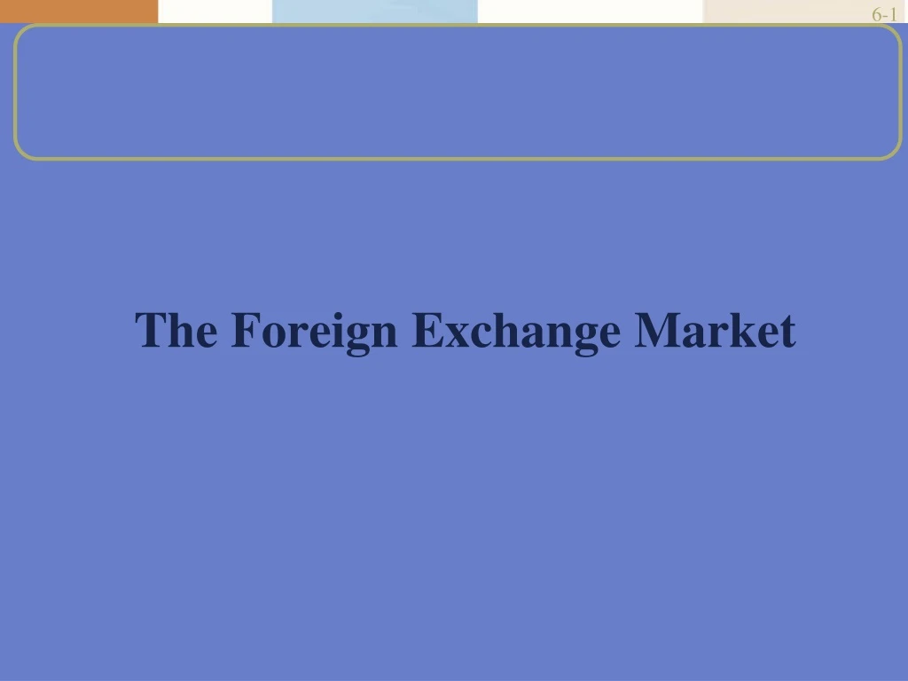 the foreign exchange market