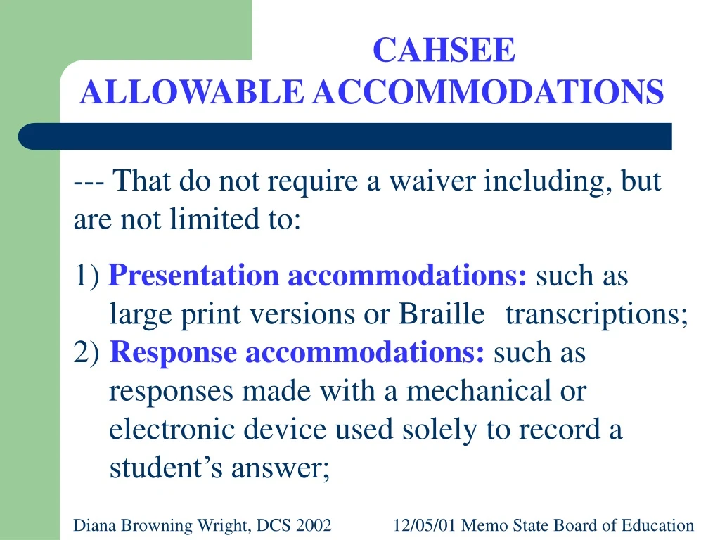 cahsee allowable accommodations