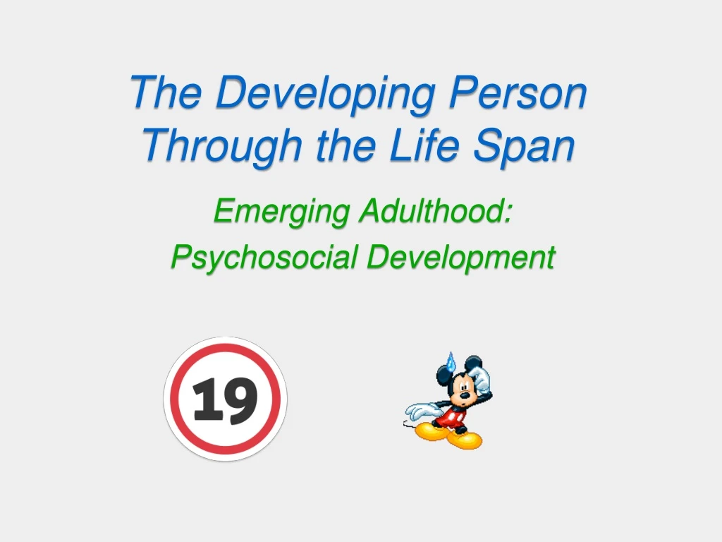 the developing person through the life span