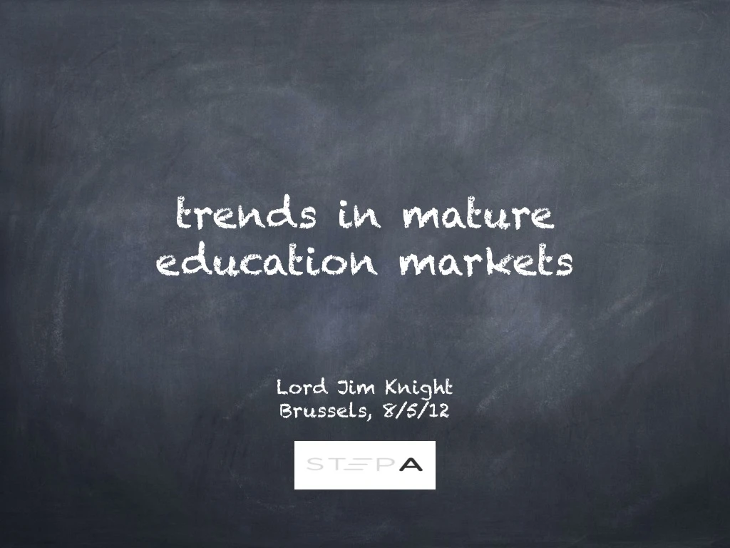 trends in mature education markets