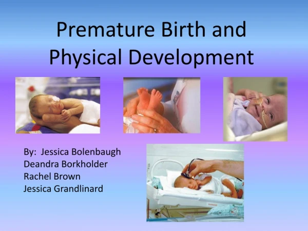 Premature Birth and Physical Development
