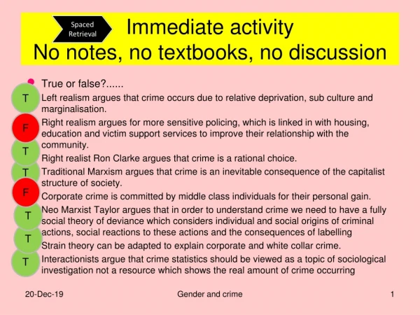 Immediate activity No notes, no textbooks, no discussion
