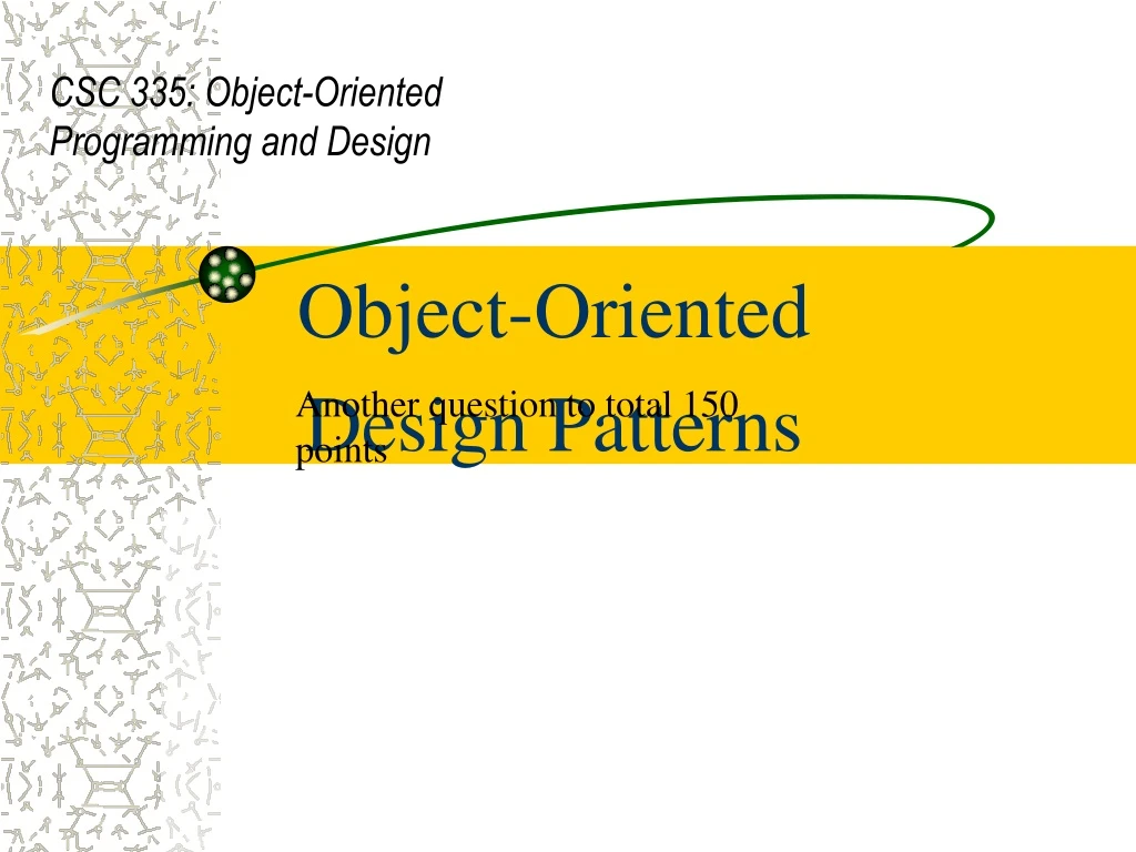 csc 335 object oriented programming and design