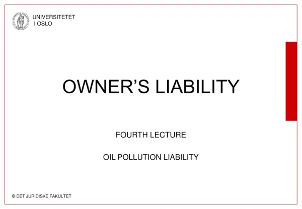 OWNER’S LIABILITY