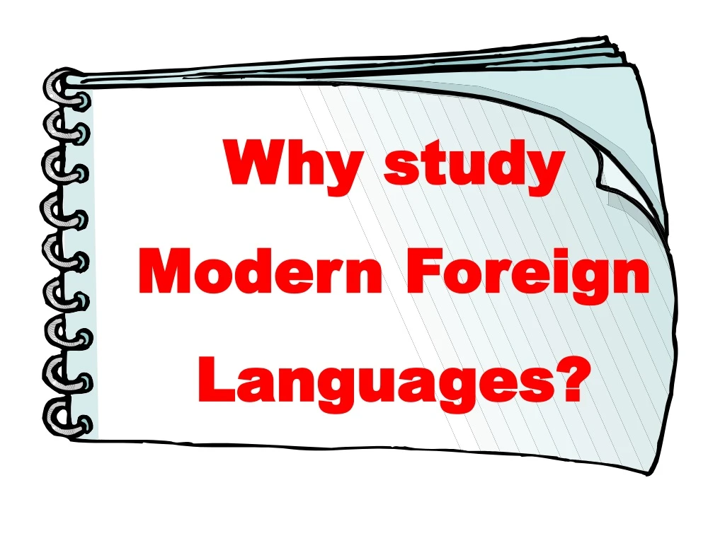 why study modern foreign languages