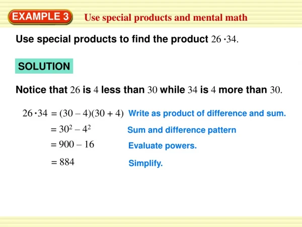 Use special products and mental math