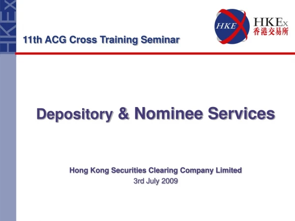 Depository  &amp; Nominee Services