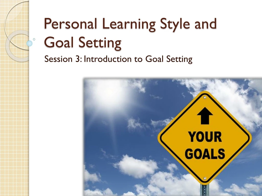 personal learning style and goal setting