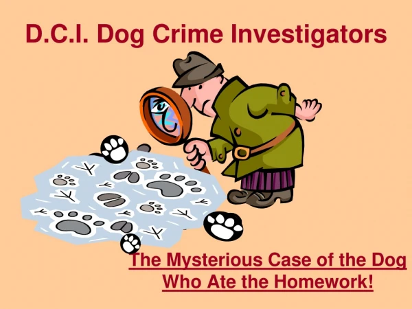 D.C.I. Dog Crime Investigators