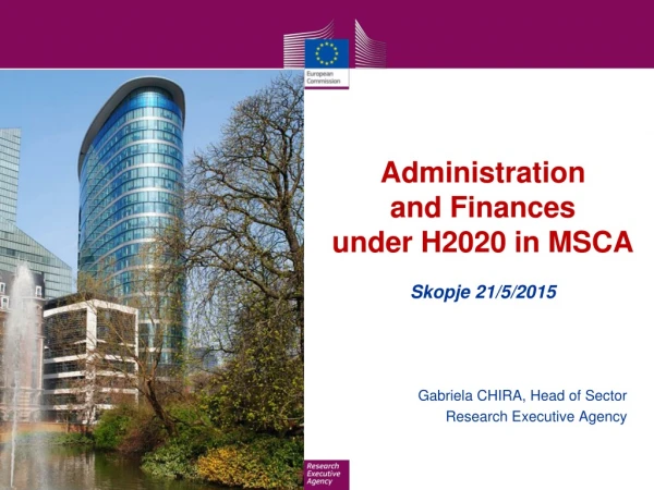 Administration  and Finances  under H2020 in MSCA Skopje 21/5/2015