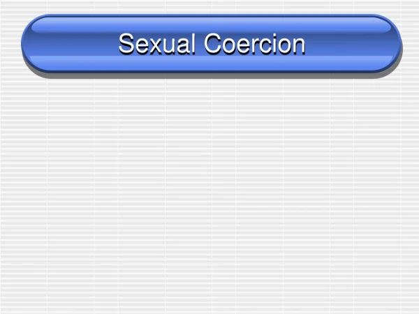 Sexual Coercion