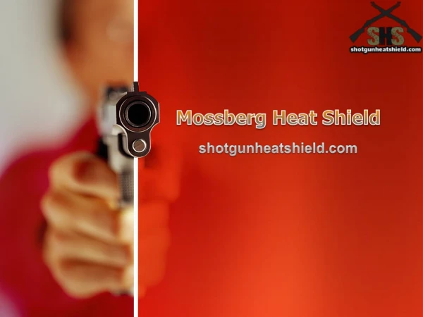 mossberg heat shield
