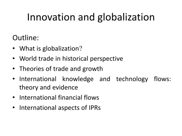 Innovation and globalization