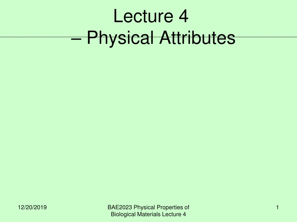 lecture 4 physical attributes