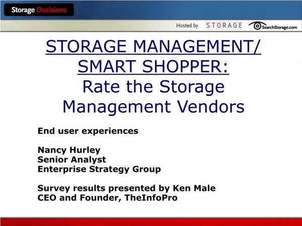 STORAGE MANAGEMENT/ SMART SHOPPER: Rate the Storage Management Vendors