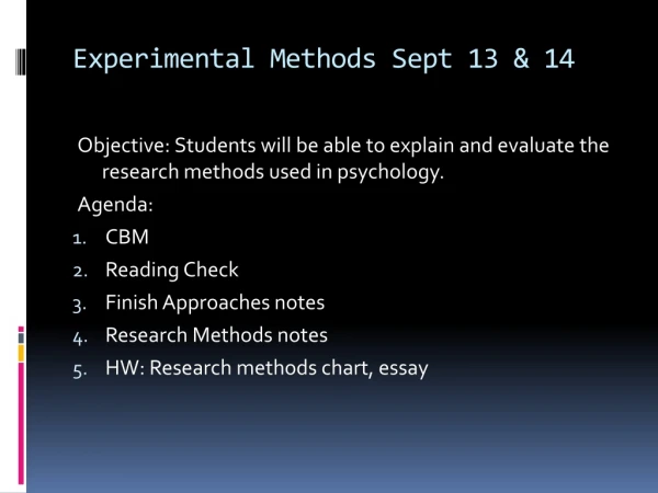 Experimental Methods Sept 13 &amp; 14