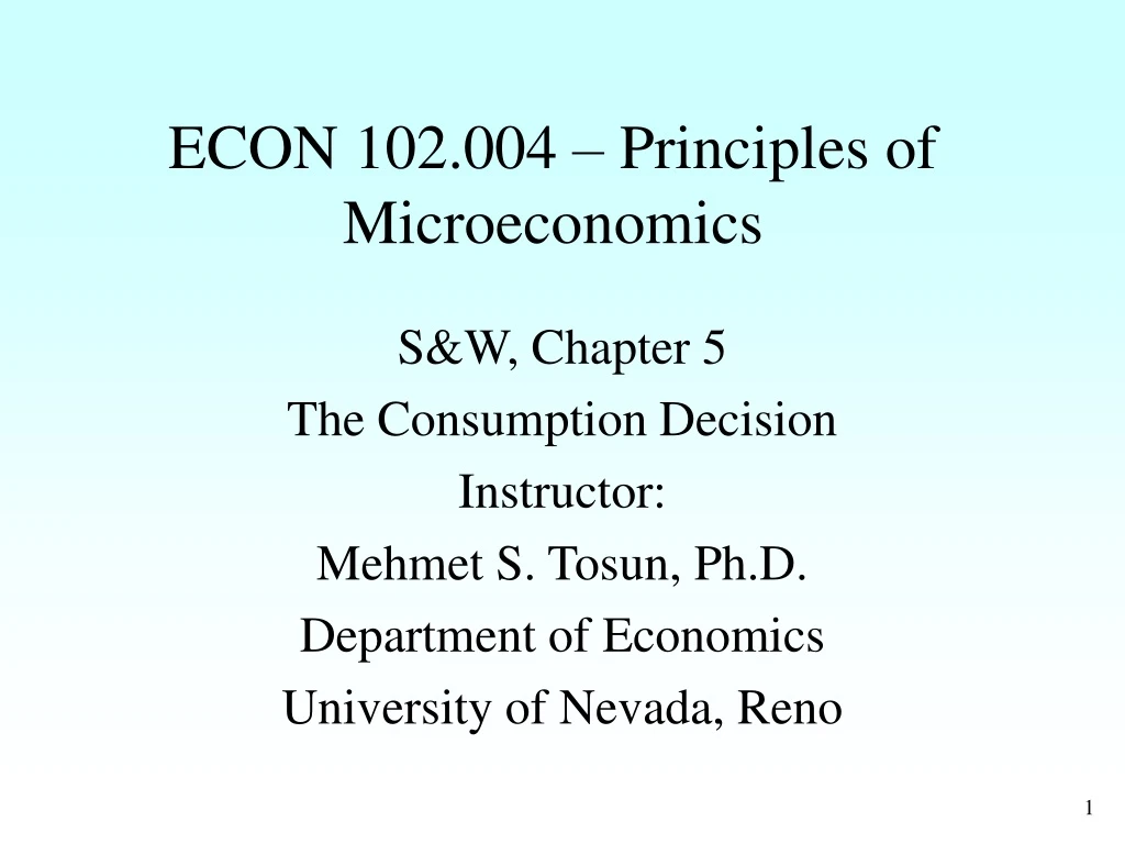 econ 102 004 principles of microeconomics