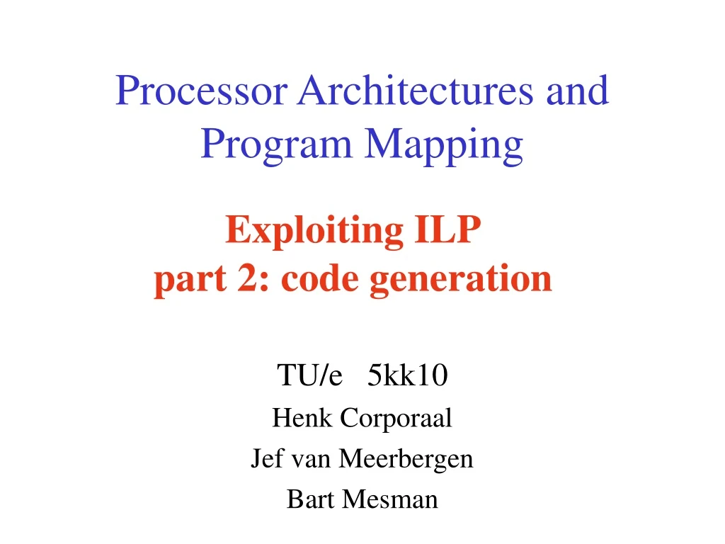 processor architectures and program mapping