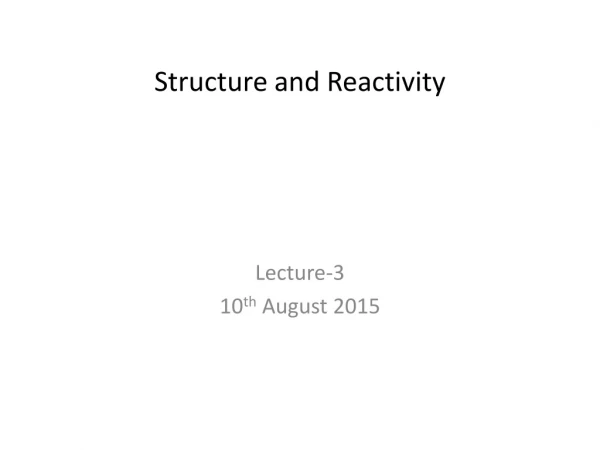 Structure and Reactivity