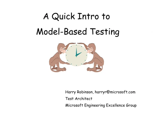 A Quick Intro to   Model-Based Testing