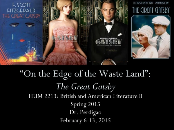 “On the Edge of the Waste Land”:  The Great Gatsby