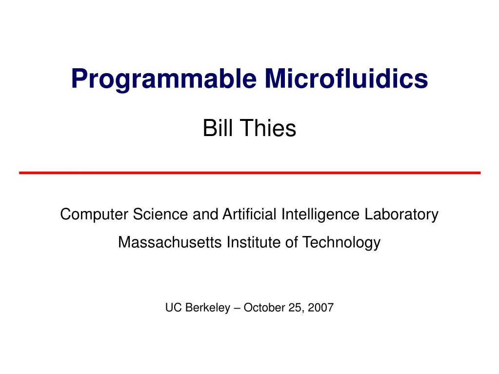 programmable microfluidics bill thies