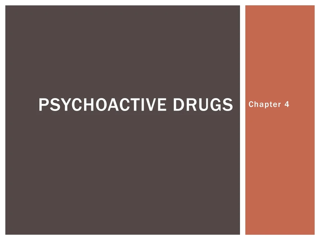 psychoactive drugs