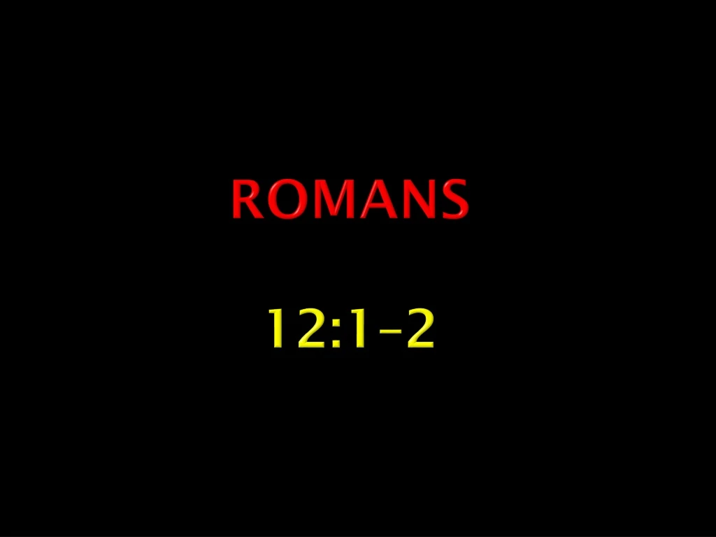 romans 12 1 2