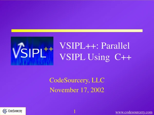 VSIPL++: Parallel VSIPL Using  C++