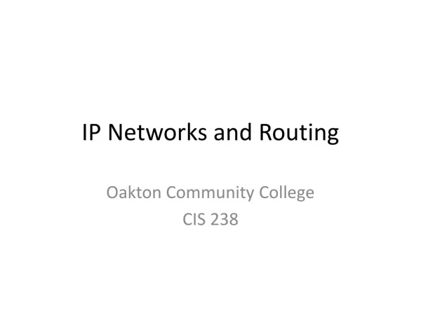 IP Networks and Routing