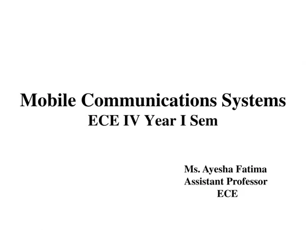 Mobile Communications Systems ECE IV Year I Sem