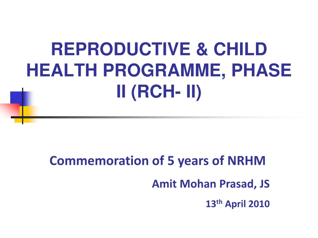 reproductive child health programme phase ii rch ii