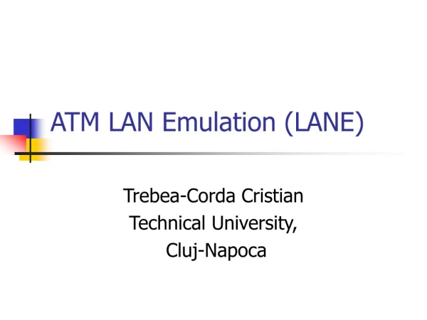 ATM LAN Emulation (LANE)