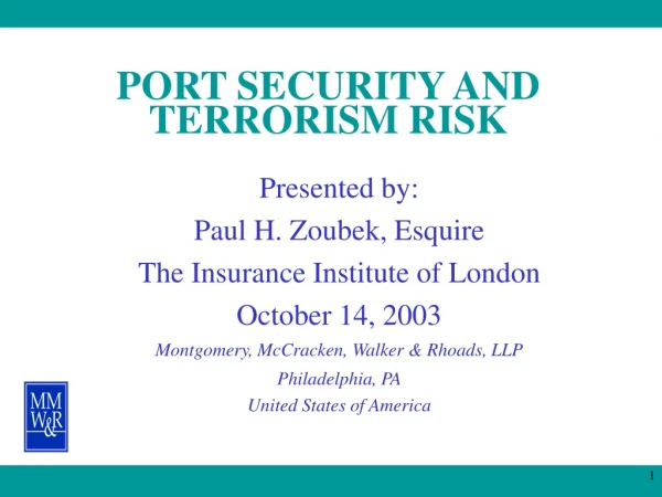 PORT SECURITY AND TERRORISM RISK