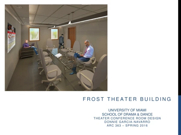 frost theater building University of Miami  school of drama &amp; Dance