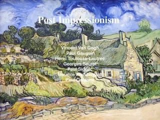 Post Impressionism - slide 1