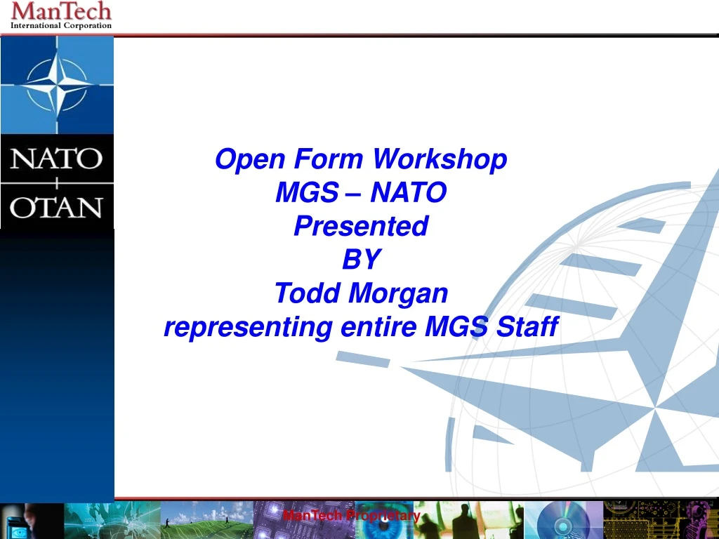 open form workshop mgs nato presented by todd