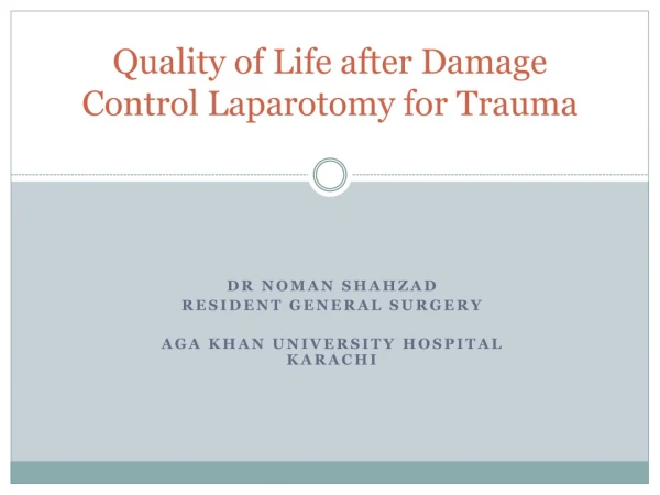 Quality of Life after Damage Control Laparotomy for Trauma